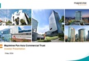 Mapletree Pan Asia Commercial Trust Investor Presentation